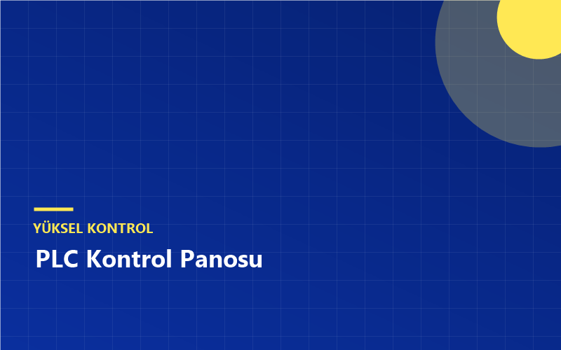 PLC Kontrol Panosu